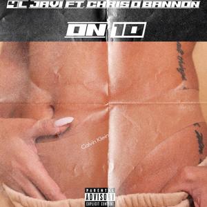 On 10 (feat. Chris O' Bannon) [Explicit]