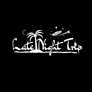 Late Night Trip (2021 Mix)