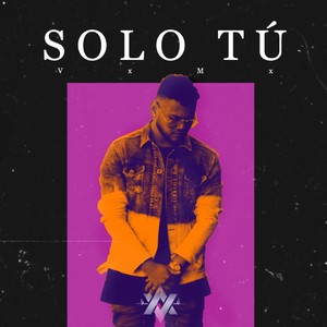 Solo Tú