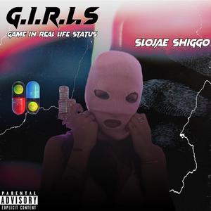 G.I.R.L.S (Game In Real Life Status) [Explicit]