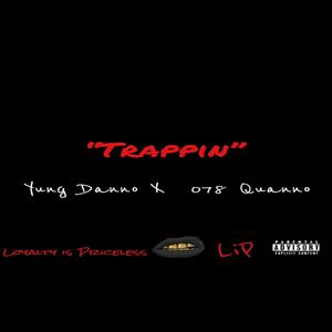 Trappin EP (Explicit)