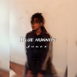 Blue hunnits (Explicit)