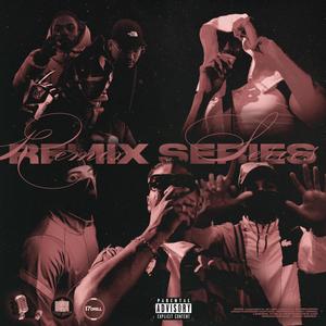 RMX SERIES EP. (Explicit)