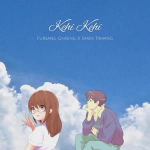 Kehi Kehi (feat. Sarin Tamang)