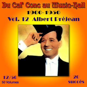 Du Caf' Conc au Music-Hall (1900-1950) en 50 volumes - Vol. 12/50