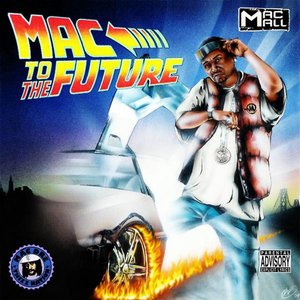 Mac To Tha Future