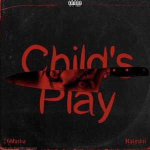 Child’s Play (Explicit)