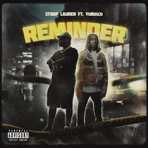 Reminder (feat. YoBosco) (Explicit)