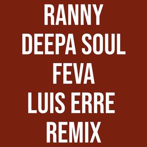 Feva (feat. Deepa Soul) [Luis Erre Remix]