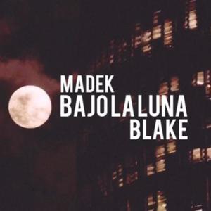 Bajo la luna - Blake x Madek