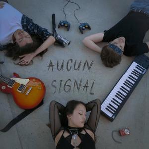 AUCUN SIGNAL