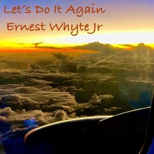 Let's Do it Again (Explicit)