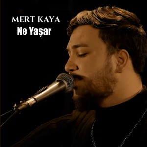 Ne Yaşar