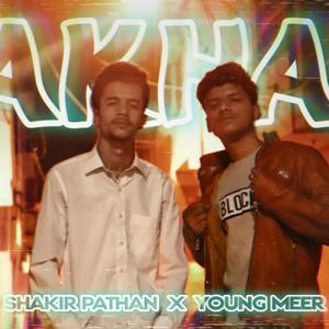 ZAKHAM (Shakir X Young Meer) [Explicit]