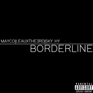 Borderline (Explicit)