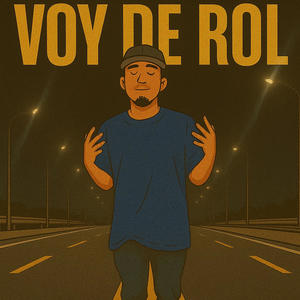 Voy de rol (Explicit)