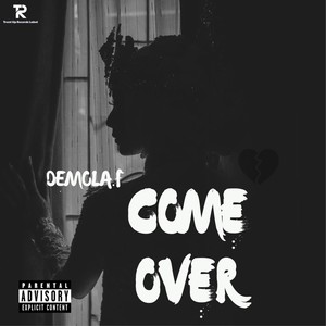 Come Over (Explicit)