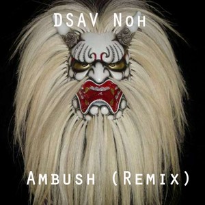 Ambush (Remix)