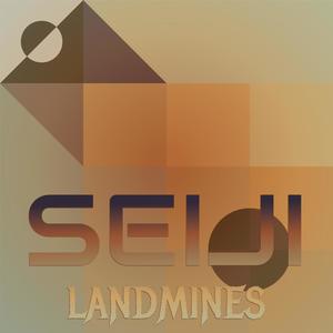 Seiji Landmines