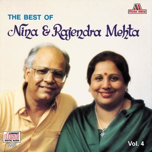 The Best Of Nina & Rajendra Mehta Vol. 4