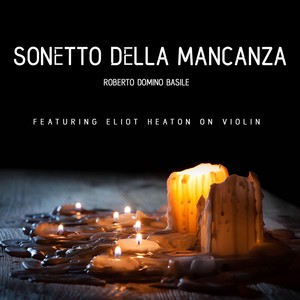 Sonetto della Mancanza (feat. Eliot Heaton)