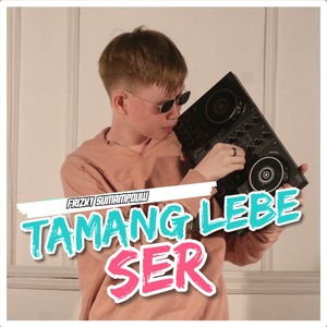 Tamang Lebe Ser