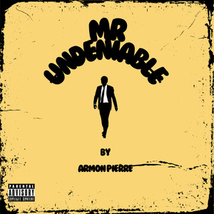 Mr.Undeniable (Explicit)