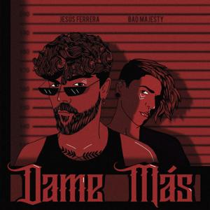 Dame Más (Explicit)