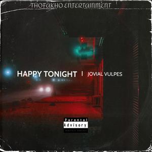 Happy Tonight (Explicit)