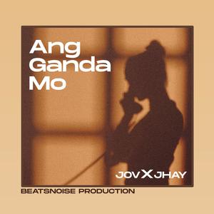 Ang Ganda Mo (feat. JOV)