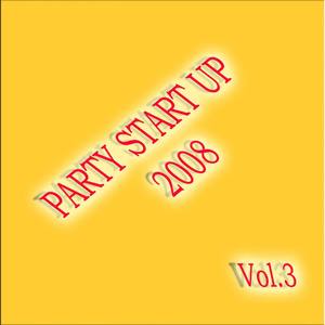 Party Start up 2008 Vol3