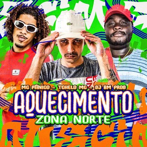 AQUECIMENTO ZONA NORTE (Explicit)