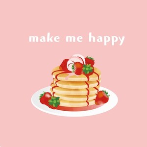 make me happy