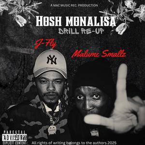 Hosh Monalisa Re-Up (feat. J-Fly) (Drill version)