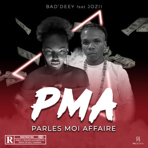 PMA Parles Moi Affaire (Explicit)