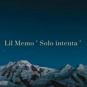 Solo Intenta (Explicit)