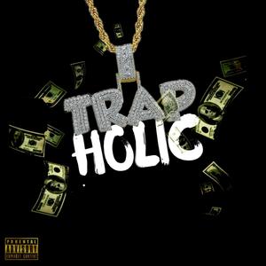 Trapholic (Explicit)