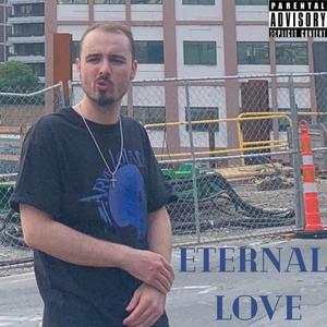 Eternal Love (Explicit)