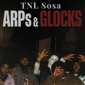 ARPs & Glocks (Explicit)
