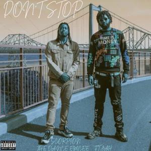 Don't Stop (feat. Elijah Jah Miller) [Explicit]