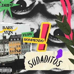 Sudaditos (Explicit)