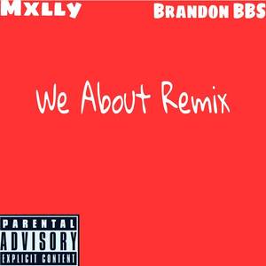 We About (Remix|Explicit)