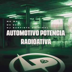 Automotivo Potência Radioativa (Explicit)