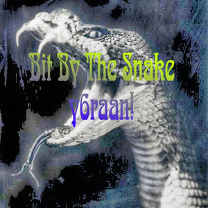Bit By The Snake (Explicit)