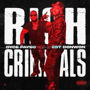 Rich Criminals (Explicit)