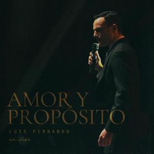 Amor y Propósito: Parte 1