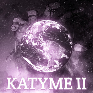 Katyme II (Explicit)