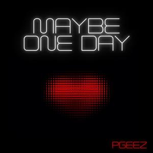 Maybe One Day (Remaster)