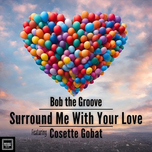 Surround Me with Your Love (Radio Edit Mix)