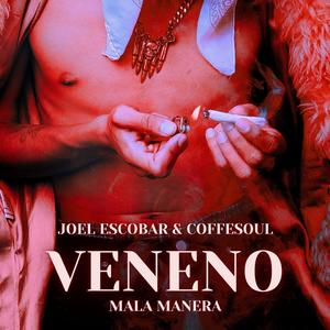 Veneno (Explicit)